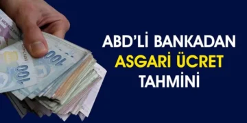 JP Morgan’dan 2026 Asgari Ücret Tahmini: Oran Yukarı Revize Edildi